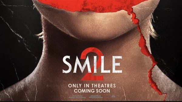 طرح فيلم الرعب SMILE 2 بدور دور العرض السينمائي المصري من خلال فور ستار فيلمز - 3 - سيناء الإخبارية